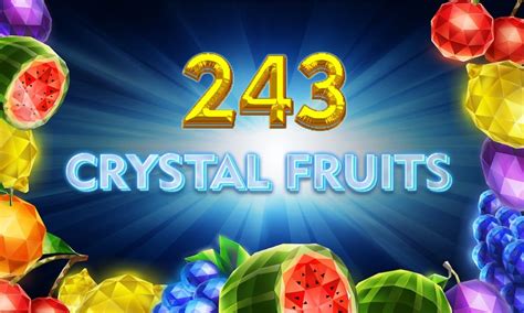 Crystal Fruits Slot - Play Online